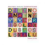 Paolo Fresu – David Linx – Gustavo Beytelmann : Trama Latina