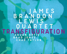 James Brandon Lewis Quartet : Transfiguration