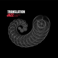 Gaspard Guerre : Translation Jazz + Translation MAO