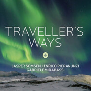 Jasper Somsen, Enrico Pieranunzi & Gabriele Mirabassi : Traveller’s Ways