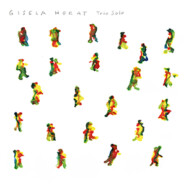 Gisela Horat : Trio Solo