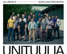 Aili Järvelä ‐ Sointi Jazz Orchestra : Unituulia