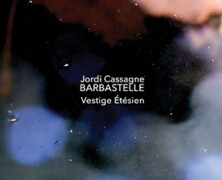 Jordi Cassagne Barbastelle : Vestige Etésien