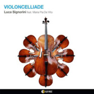 Luca Signorini : Violoncelliade