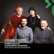 Giovanni Tommaso Quartet : Walking in My Shadow