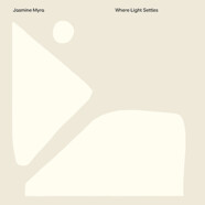 Jasmine Myra : Where Light Settles