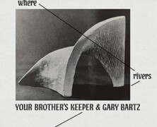 Your Brother’s Keeper & Gary Bartz : Where Rivers Meet