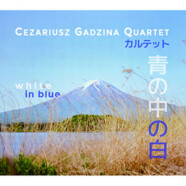 Cesariusz Gadzina Quartet : White in Blue