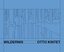 Otto Kintet : Wildernis