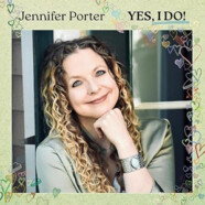 Jennifer Porter : Yes, I Do !