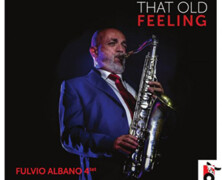 Fulvio Albano : That Old Feeling + The Golden Age Torino Jazz Orchestra