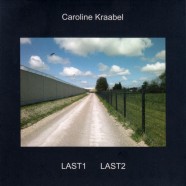 Caroline Kraabel, Last 1 Last 2