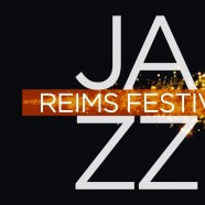 REIMS JAZZ FESTIVAL #2015