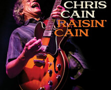 Chris Cain : Raisin’ Cain