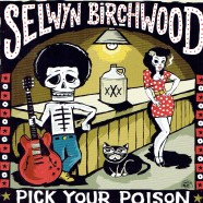 Selwyn Birchwood, Pick Your Poison