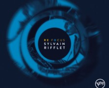 Sylvain Rifflet, Refocus