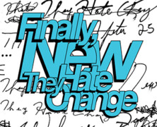 They Hate Change : Finally, New