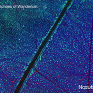 NoCuts : Echoes of Wanderlust