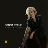 Donna Byrne : It’s All About Love