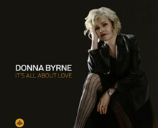 Donna Byrne : It’s All About Love