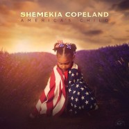 Shemekia Copeland, America’s Child