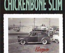 Chickenbone Slim : Sleeper