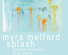 Myra Melford : Splash