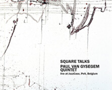 Paul Van Gysegem Quintet : Square Talks
