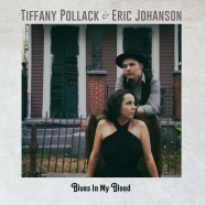 Pollack-Johanson, Blues In My Blood