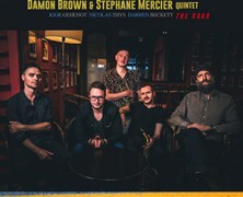 Damon Brown & Stéphane Mercier Quintet : The Road