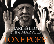 Charles Lloyd & The Marvels : Tone Poem