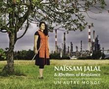 Naïssam Jalal & Rhythms of Resistance : Un Autre Monde