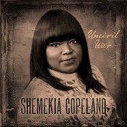 Shemekia Copeland : Uncivil War