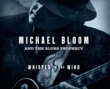 Michael Bloom & The Blues Prophecy, Whisper In The Wind