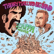 Thierry Maillard Big Band : Zappa Forever