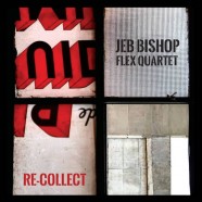 Jeb Bishop, Re-Collect