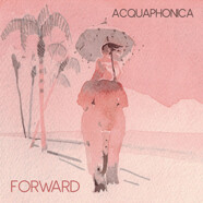 Federica Colangelo – Acquaphonica : Forward
