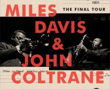 Miles Davis – John Coltrane, The Final Tour