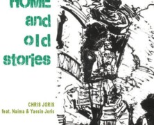 Chris Joris, Home and Old Stories