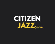 Citizen Jazz fête ses dix ans, cadeaux !