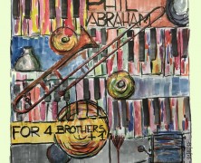 Phil Abraham, For 4 brothers +1