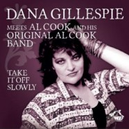 Dana Gillespie Meets Al Cook, Take It Off Slowly