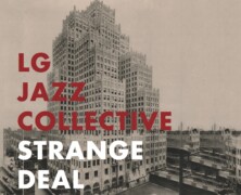 LG Jazz Collective, Strange Deal