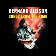 Bernard Allison, Songs From The Road