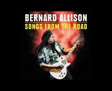 Bernard Allison, Songs From The Road