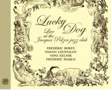 Lucky Dog, Live @Jacques Pelzer Club
