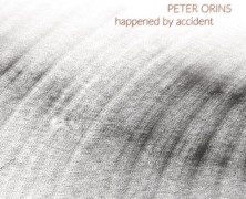 Peter Orins, Happened By Accident