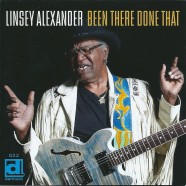 Linsey Alexander : Been There Done That (Delmark)