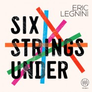 Eric Legnini, Six Strings Under