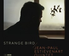 JP Estiévenart Quintet, Strange Bird